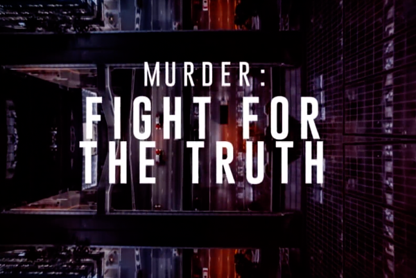 Murder Fight For The Truth - CBS Reality