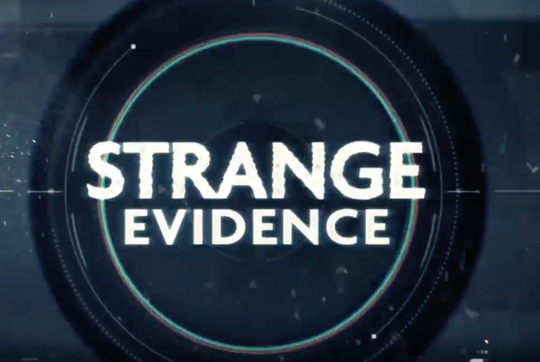 Strange Evidence - Science Channel